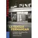 La Famille Fermanian: L’Histoire Du Cinéma Pine de Sainte-Adèle