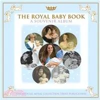 在飛比找三民網路書店優惠-The Royal Baby Book ― A Souven