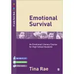 EMOTIONAL SURVIVAL: AN EMOTIONAL LITERACY COURSE FOR HIGH SCHOOL STUDENTS