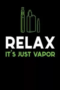 在飛比找博客來優惠-Relax It´s Just Vape: Vaping N