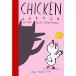 CHICKEN LITTLE AND THE BIG BAD WOLF/SAM WEDELICH【禮筑外文書店】