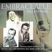 Embraceable: The Crooners (AUDIO CD)