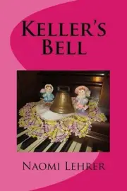 Keller's Bell by Naomi Lehrer (English) Paperback Book