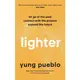 Lighter: Let Go of the Past, Connect with the Present, and Expand The Future/Yung Pueblo eslite誠品