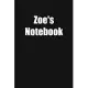 Zoe’’s Notebook: 6x9 Lined Notebook, Gift For a Friend or a Colleague (Gift For Someone You Love)