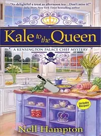 在飛比找三民網路書店優惠-Kale to the Queen ― A Kensingt