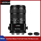 AstrHori 85mm F2.8 Tilt Macro Full Frame Lens for Sony Nikon Fuji Canon Leica