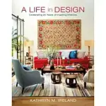 A LIFE IN DESIGN: CELEBRATING 25 YEARS OF INSPIRING INTERIORS
