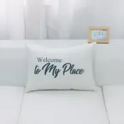 Welcome To My Place With Feather Down Insert Pillow