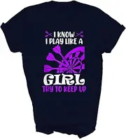 [SDVN] Girl Darts Flight Dartboard Dart Darting I Know I Play Like A Girl Try to Keep Up Gift Unisex Shirt T-Shirt (Navy;L)