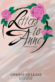 Letters to Anne - A Devotional - Gwenneth Leane