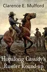 Hopalong Cassidy's Rustler Round-Up.New 9781483799308 Fast Free Shipping<|
