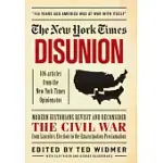 THE NEW YORK TIMES DISUNION: 106 ARTICLES FROM THE NEW YORK TIMES OPINIONATOR