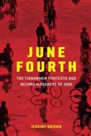 June Fourth (New Approaches to Asian - Paperback, by Brown Jeremy - New h