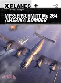 在飛比找三民網路書店優惠-Messerschmitt Me 264 Amerika B