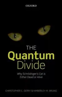 在飛比找博客來優惠-The Quantum Divide: Why Schrod