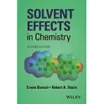 SOLVENT EFFECTS IN CHEMISTRY