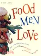 在飛比找三民網路書店優惠-Food Men Love: All-Time Favori