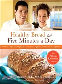 在飛比找三民網路書店優惠-Healthy Bread in Five Minutes 