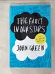 【書寶二手書T6／原文小說_AIT】The Fault in Our Stars_John Green