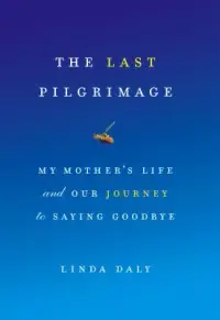 在飛比找博客來優惠-The Last Pilgrimage: My Mother