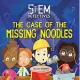 The Case of the Missing Noodles