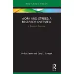 WORK AND STRESS: A RESEARCH OVERVIEW: A RESEARCH OVERVIEW