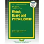 WATCH, GUARD AND PATROL LICENSE