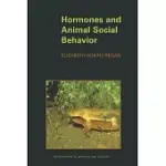 HORMONES AND ANIMAL SOCIAL BEHAVIOR