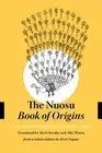 Stevan Harrell The Nuosu Book of Origins (Paperback)