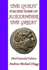 The Quest for the Tomb of Alexander the Great: Third Extended Edition by Andrew