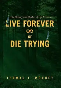 在飛比找博客來優惠-Live Forever or Die Trying: Th