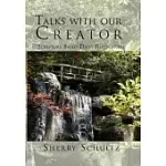 TALKS WITH OUR CREATOR: SCRIPTURE BASED DAILY REFLECTIONS