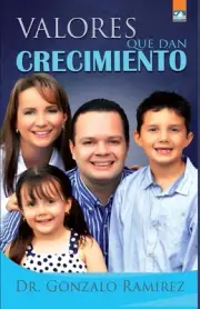 Valores que dan crecimiento by Gonzalo Ramirez (Spanish) Paperback Book