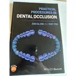 PRACTICAL PROCEDURES IN DENTAL OCCLUSION