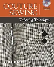 Couture Sewing: Tailoring Techniques