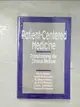 【書寶二手書T8／動植物_FON】Patient-centered Medicine: Transforming the Clinical Method_Stewart, Moira/ Brown, Judith Belle/ Weston, W. Wayne/ McWhinney, Ian R.