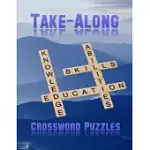 TAKE-ALONG CROSSWORD PUZZLES: THE DAILY COMMUTERS CROSSWORD, FAVORITE CROSSWORD PUZZLES, GOOD TIME CROSSWORDS FAMILY FAVORITE CROSSWORD PUZZLES, YOU