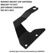BONNET MOUNT UHF ANTENNA BRACKET TO SUIT JEEP GRAND CHEROKEE WK (2011-2021)