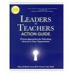 特價249  LEADERS AS TEACHERS ACTION GUIDE: PRACTICAL APPROACHES FOR UNLOCKING SUCCESS IN YOUR ORGANIZATION  <華通書坊/姆斯>