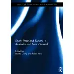 SPORT, WAR AND SOCIETY IN AUSTRALIA AND NEW ZEALAND