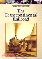 在飛比找三民網路書店優惠-The Transcontinental Railroad