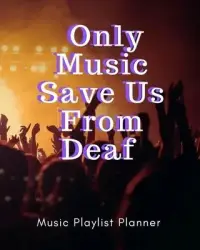 在飛比找博客來優惠-Only Music Save Us From Deaf: 