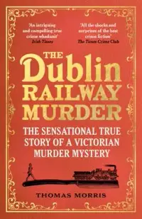 在飛比找博客來優惠-The Dublin Railway Murder: The