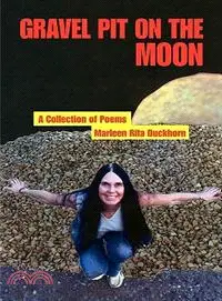 在飛比找三民網路書店優惠-Gravel Pit on the Moon ─ A Col