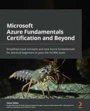 Microsoft Azure Fundamentals Certification and Beyond: Simplified cloud concepts