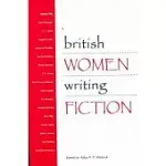 BRITISH WOMEN WRITING FICTION