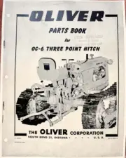 Oliver OC-6 Crawler - Three Point Hitch Parts, Set-Up and Operating Manuals