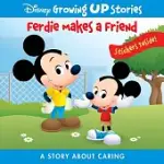 DISNEY GROWING UP STORIES: FERDIE MAKES A FRIEND A STORY ABOUT CARING: A STORY ABOUT CARING