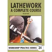 Lathework- A Complete Course Book WPS 34 MODEL ENGINEERING